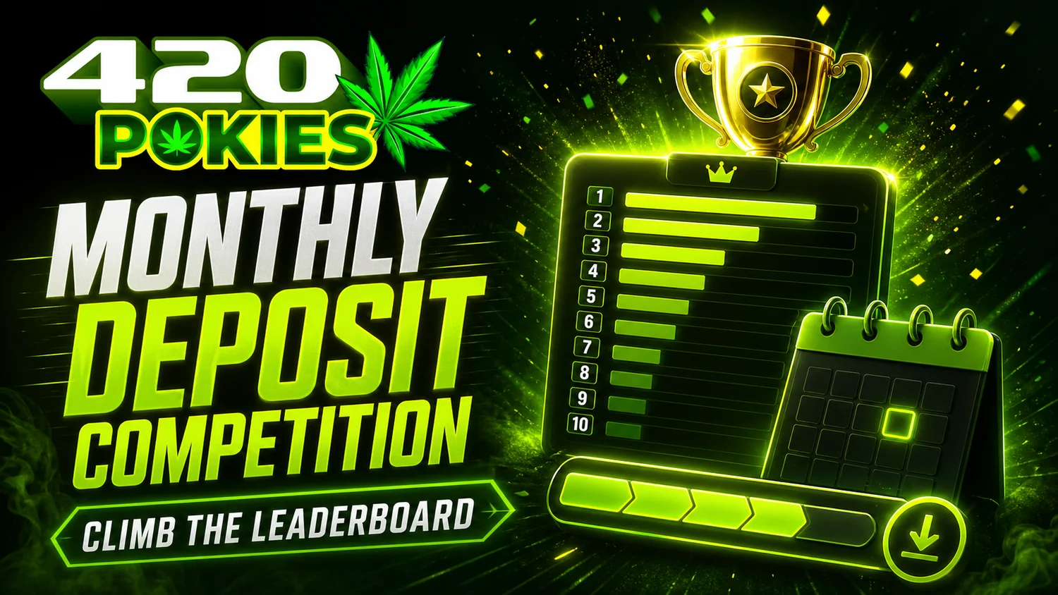 420POKIES Monthly Deposit Competition