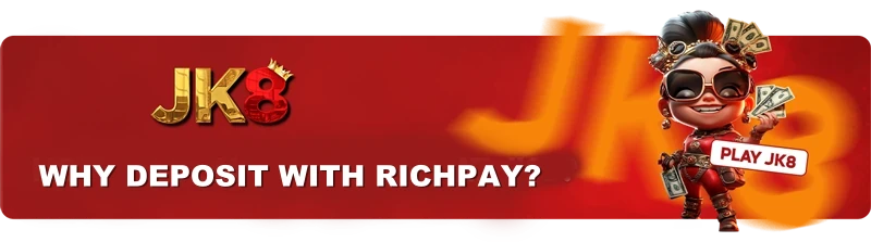 JK8 RichPay fast secure payment gateway banner