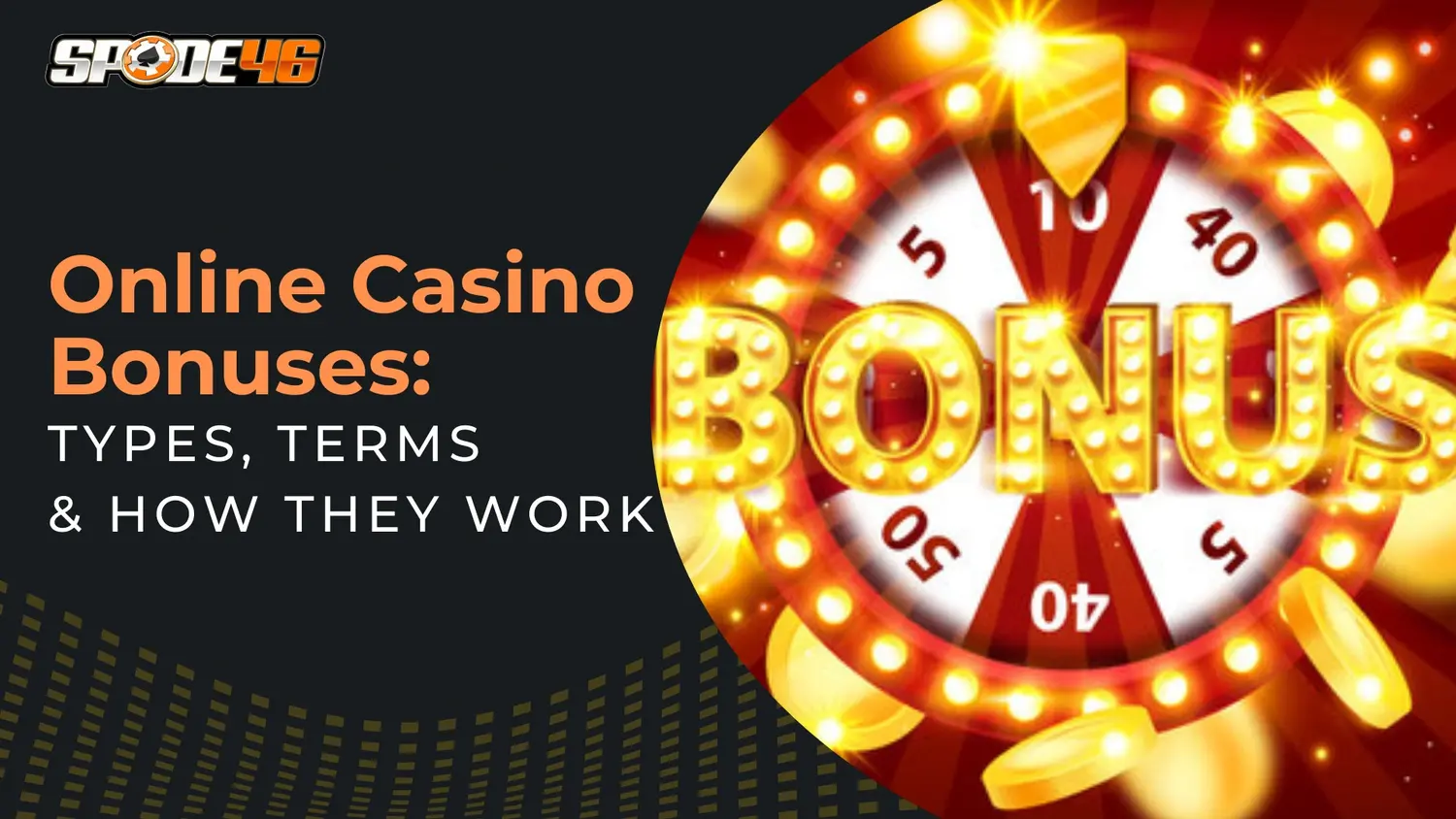 Online Casino Bonuses in Spade46